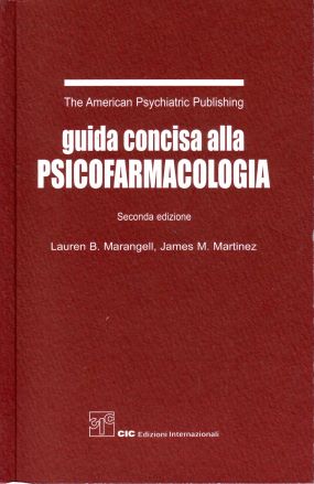 GUIDA CONCISA ALLA PSICOFARMACOLOGIA - Seconda edizione
